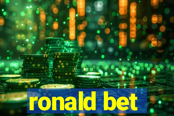 ronald bet